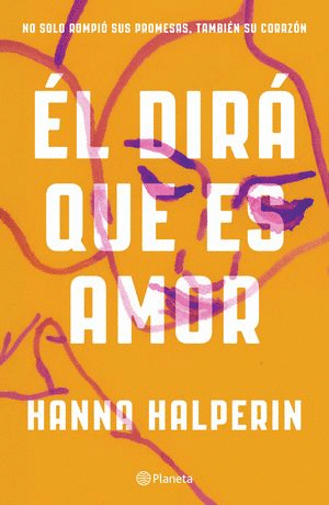 EL DIRÁ QUE ES AMOR