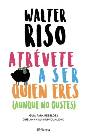 ATRÉVETE A SER QUIEN ERES
