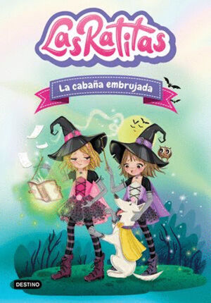 LAS RATITAS 9. LA CABAÑA EMBRUJADA