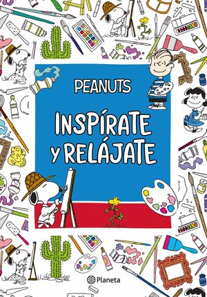 PEANUTS. INSPIRATE Y RELÁJATE