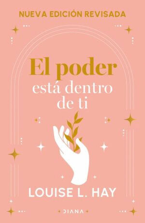 PODER ESTÁ DENTRO DE TI, EL