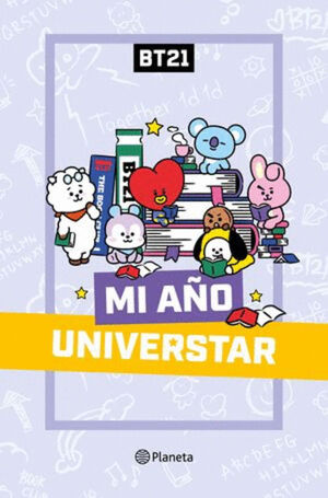 BT21. MI ANO UNIVERSTAR