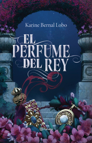 EL PERFUME DEL REY