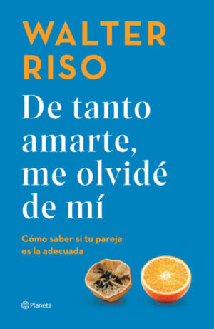 DE TANTO AMARTE, ME OLVIDÉ DE MI