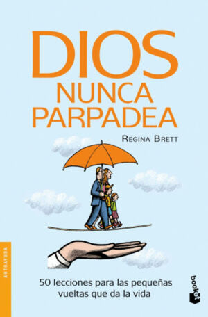 DIOS NUNCA PARPADEA