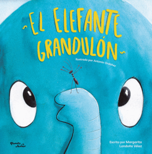 EL ELEFANTE GRANDULON