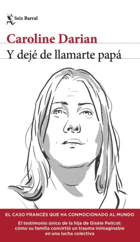 Y DEJÉ DE LLAMARTE PAPÁ
