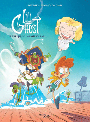 LILI GHOST #01. EL ESPEJO DE LAS MIL CARAS