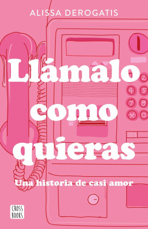 LLÁMALO COMO QUIERAS