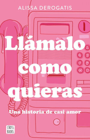 LLÁMALO COMO QUIERAS