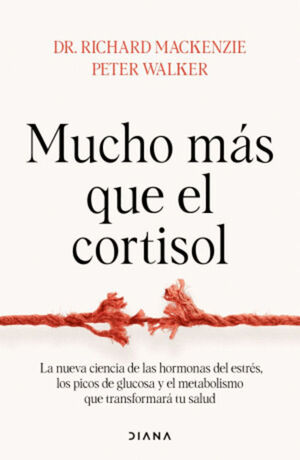 MUCHO MÁS QUE EL CORTISOL