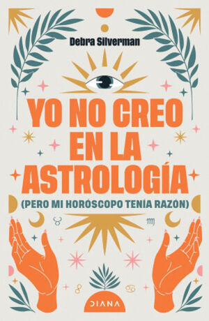 YO NO CREO EN LA ASTROLOGIA