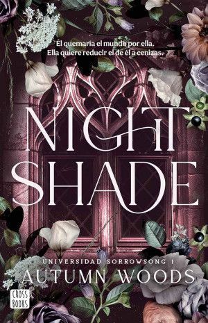 NIGHTSHADE / UNIVERSIDAD SORROWSONG 1