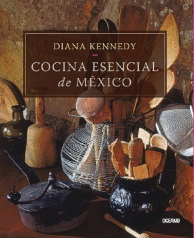 COCINA ESENCIAL DE MEXICO