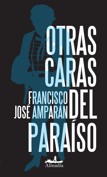 OTRAS CARAS DEL PARAISO