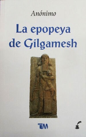 EPOPEYA DE GILGAMESH, LA