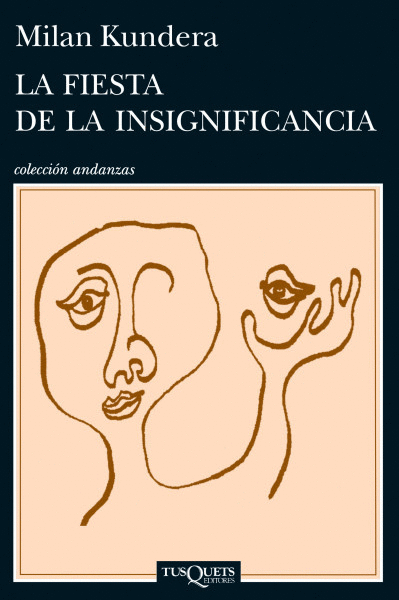 FIESTA DE LA INSIGNIFICANCIA, LA