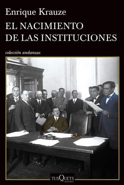 NACIMIENTO DE LAS INSTITUCIONES, EL