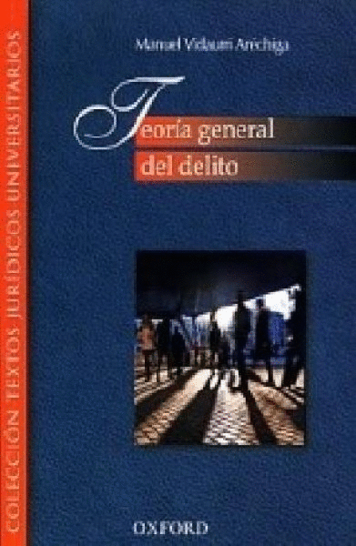 TEORIA GENERAL DEL DELITO