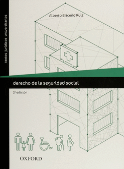 DERECHO DE LA SEGURIDAD SOCIAL 2DA ED