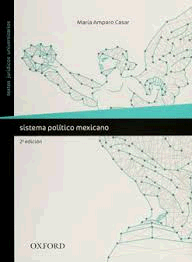 SISTEMA POLITICO MEXICANO 2ª EDICION