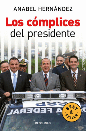 COMPLICES DEL PRESIDENTE, LOS