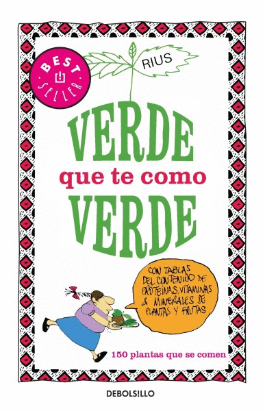 VERDE QUE TE COMO VERDE