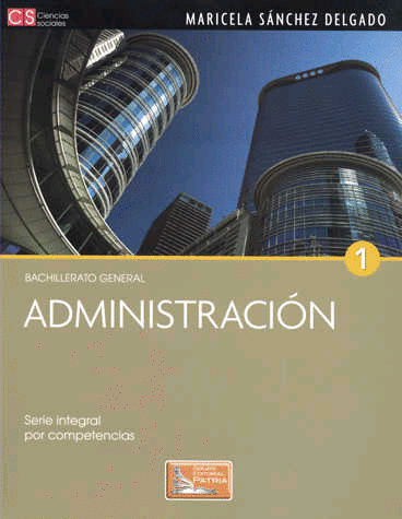 ADMINISTRACION 1 BACHILLERATO GENERAL