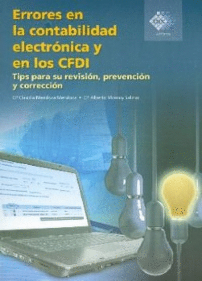 ERRORES EN LA CONTABILIDAD ELECTRONICA Y EN LOS CDFI
