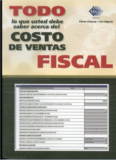 TODO LO QUE USTED DEBE SABER ACERCA DEL COSTO DE VENTAS FISCAL