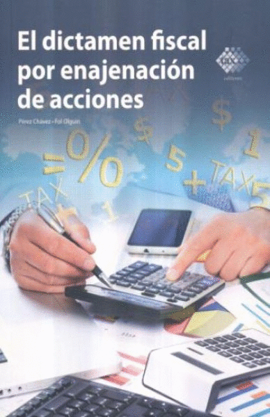 DICTAMEN FISCAL POR ENAJENACION DE ACCIONES, EL