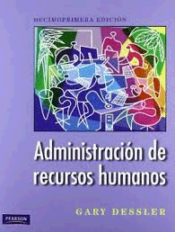 ADMINISTRACION DE RECURSOS HUMANOS/11 ED.