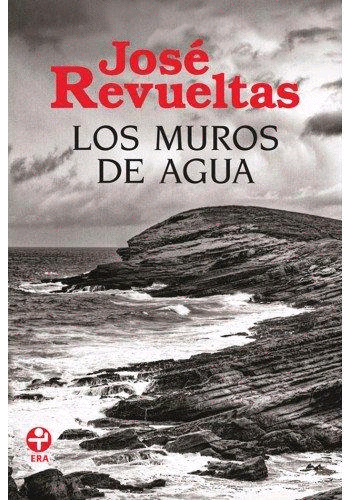 MUROS DE AGUA, LOS