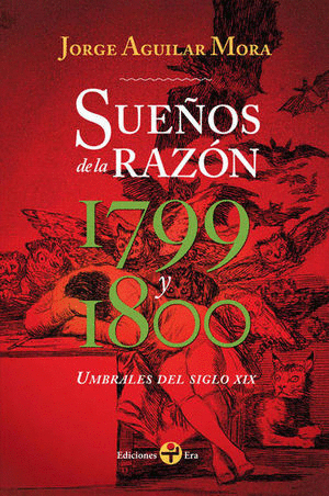 SUEÑOS DE LA RAZON 1799 Y 1800