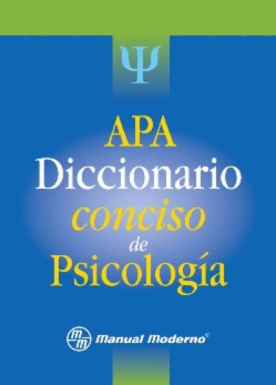 DICCIONARIO CONCISO DE PSICOLOGIA / APA