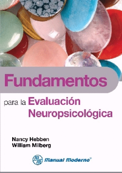 FUNDAMENTOS PARA LA EVALUACION NEUROPSICOLOGICA