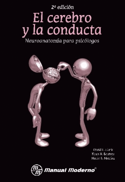 CEREBRO Y LA CONDUCTA, EL 2DA ED