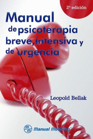 MANUAL DE PSICOTERAPIA BREVE, INTENSIVA Y DE URGENCIA