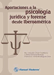 APORTACIONES A LA PSICOLOGIA JURIDICA Y FORENSE DESDE IBEROAMERICA