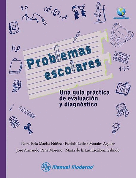 PROBLEMAS ESCOLARES. UNA GUIA PRACTICA DE EVALUACION Y DIAGNOSTICO