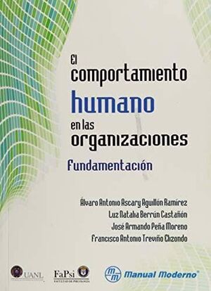 COMPORTAMIENTO HUMANO EN LAS ORGANIZACIONES, EL