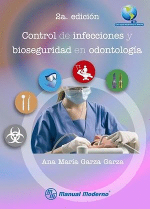 CONTROL DE INFECCIONES Y BIOSEGURIDAD EN ODONTOLOGÍA