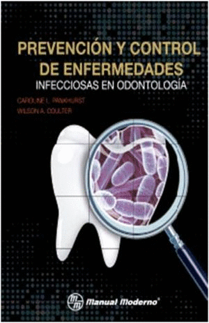 PREVENCION Y CONTROL DE ENFERMEDADES INFECCIOSAS EN ODONTOLOGIA