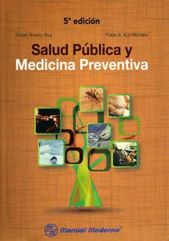 SALUD PUBLICA Y MEDICINA PREVENTIVA / 5A EDICION