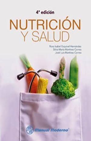 NUTRICION Y SALUD 4TA ED.