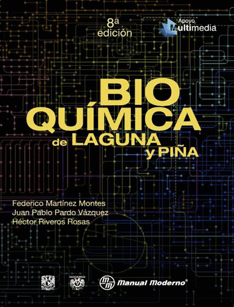 BIOQUIMICA DE LAGUNA Y PIÑA 8ª EDICION