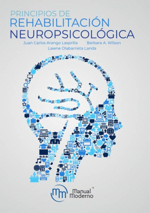 PRINCIPIOS DE REHABILITACION NEUROPSICOLOGICA