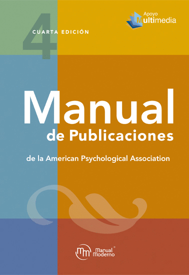 MANUAL DE PUBLICACIONES DE LA APA /  4TA ED