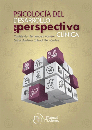 PSICOLOGIA DEL DESARROLLO. UNA PERSPECTIVA CLINICA