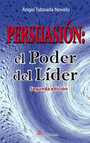 PERSUACION: EL PODER DEL LIDER